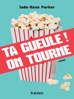 cover image of Ta gueule! On tourne